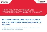 Proyek Kilang Cilacap, Pertamina Patra Niaga Buka Tender Penggantian Column Assy 11C-1