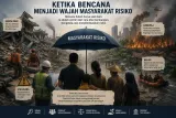 Bencana Indonesia, Gempa, dan Karhutla, Membaca Wajah Asli Masyarakat Risiko