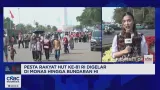 Pesta Rakyat HUT ke-81 RI Digelar di Kawasan Monas Hingga Bundaran HI